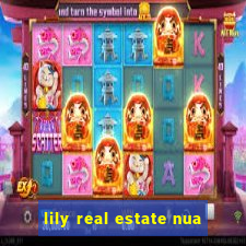 lily real estate nua